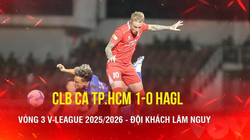 Công an TPHCM vs HAGL 1-0: Quốc Cường chuyền, Raphael kiến tạo, Endrick đệm cận thành ghi bàn duy nhất giúp HLV Lê Huỳnh Đức bỏ túi 3 điểm 